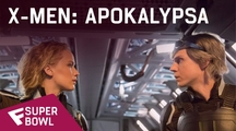 X-Men: Apokalypsa - Super Bowl TV Spot | Fandíme filmu