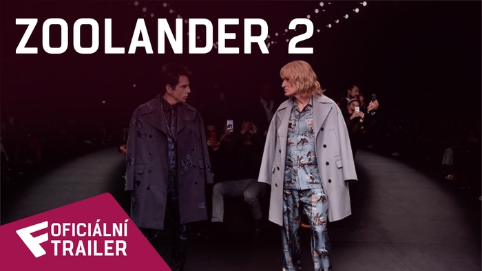 Zoolander 2 - Oficiální Trailer (Relax) | Fandíme filmu